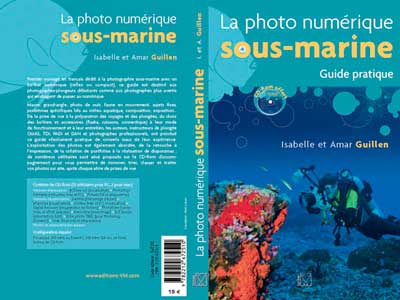 La photo numérique sous-marine : guide pratique